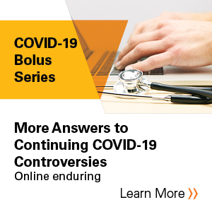 More Answers to Continuing COVID-19 Controversies Banner